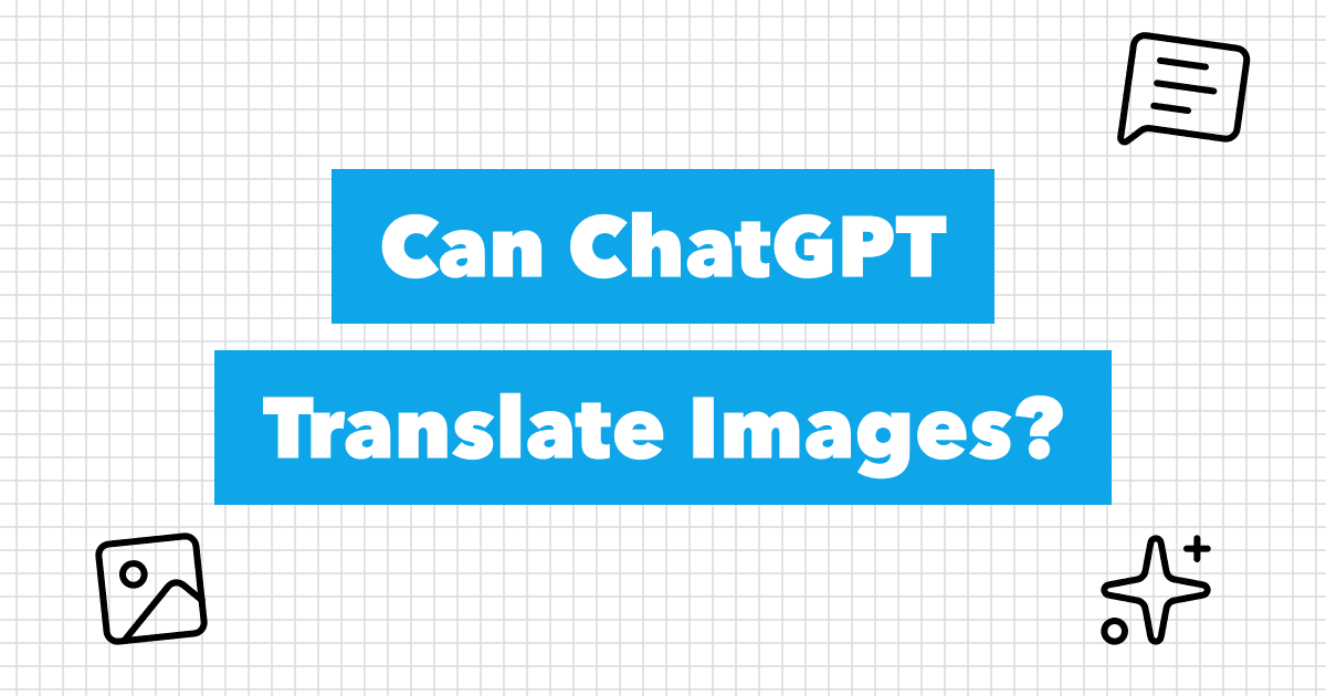 Can ChatGPT translate images?