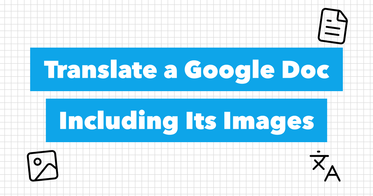 Comment traduire un Google Doc, y compris le texte de ses images