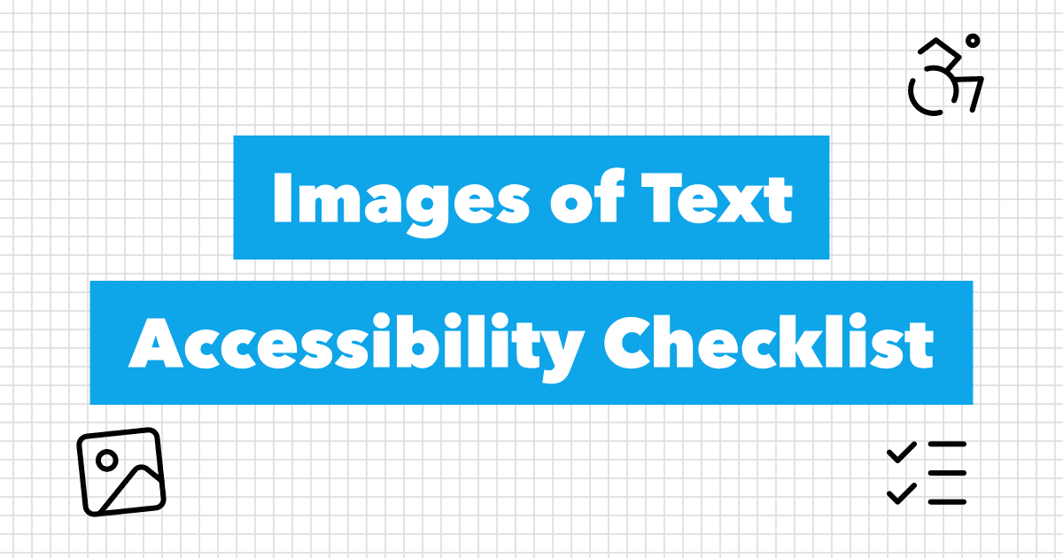 Images of text and accessibility: a checklist for translated images