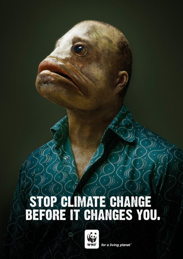 English WWF poster: a man with a fish head and the headline Stop climate change before it changes you